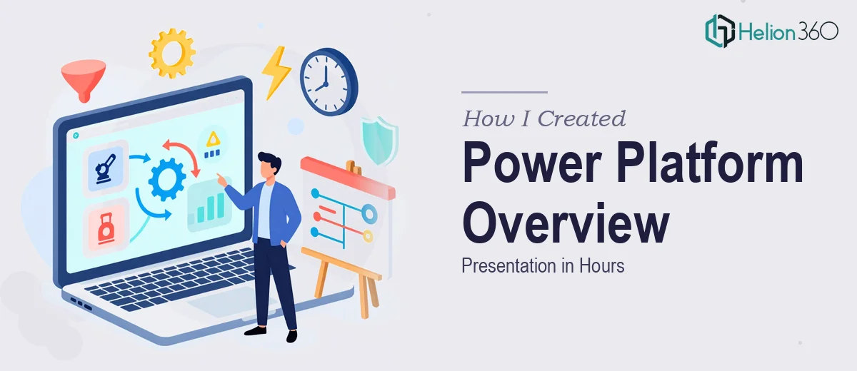 How I Created a Comprehensive Microsoft Power Platform Overview Presentation in Hours