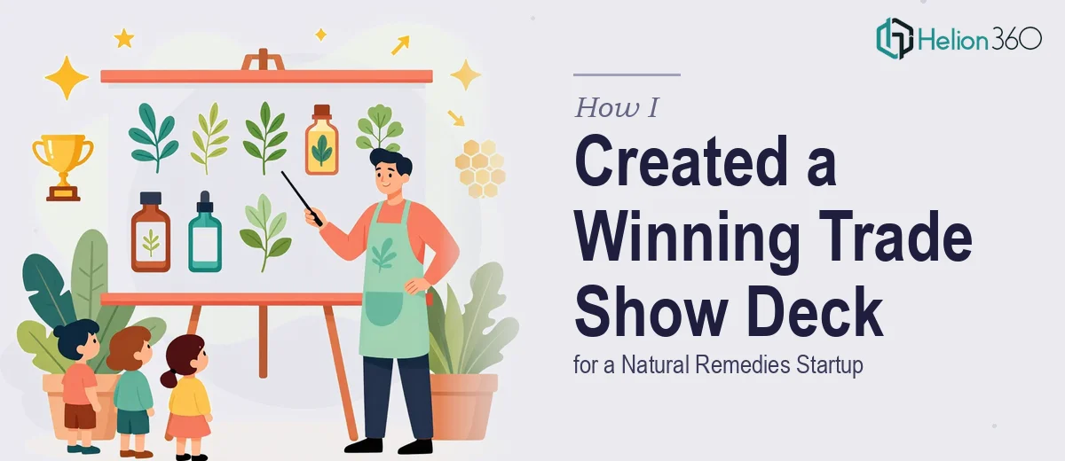 How I Created a Custom PowerPoint Presentation That Drove Trade Show Conversions for a Natural Remedies Startup