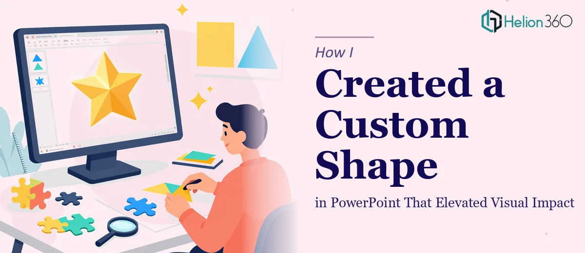 How I Created a Custom Shape in PowerPoint That Elevated a Presentation's Visual Impact
