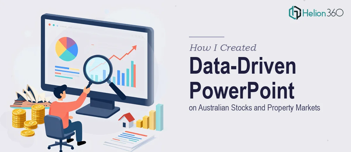 How I Created a Data-Driven PowerPoint on Australian Stocks and Property Markets