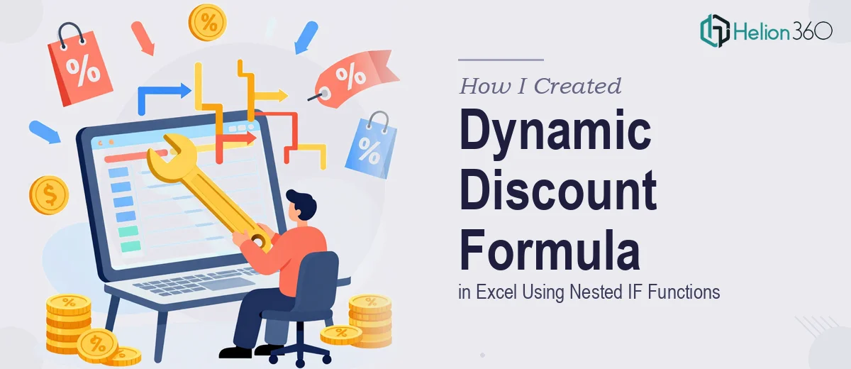 How I Created a Dynamic Discount Formula in Excel Using Nested IF Functions