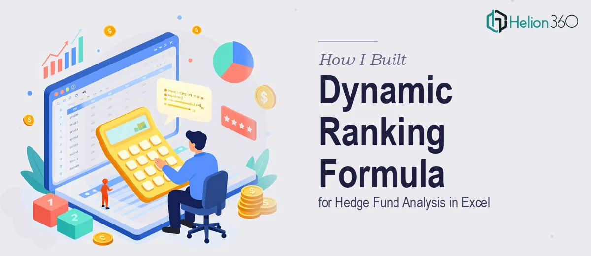 How I Created a Dynamic Ranking Formula System for Hedge Fund Analysis in Excel