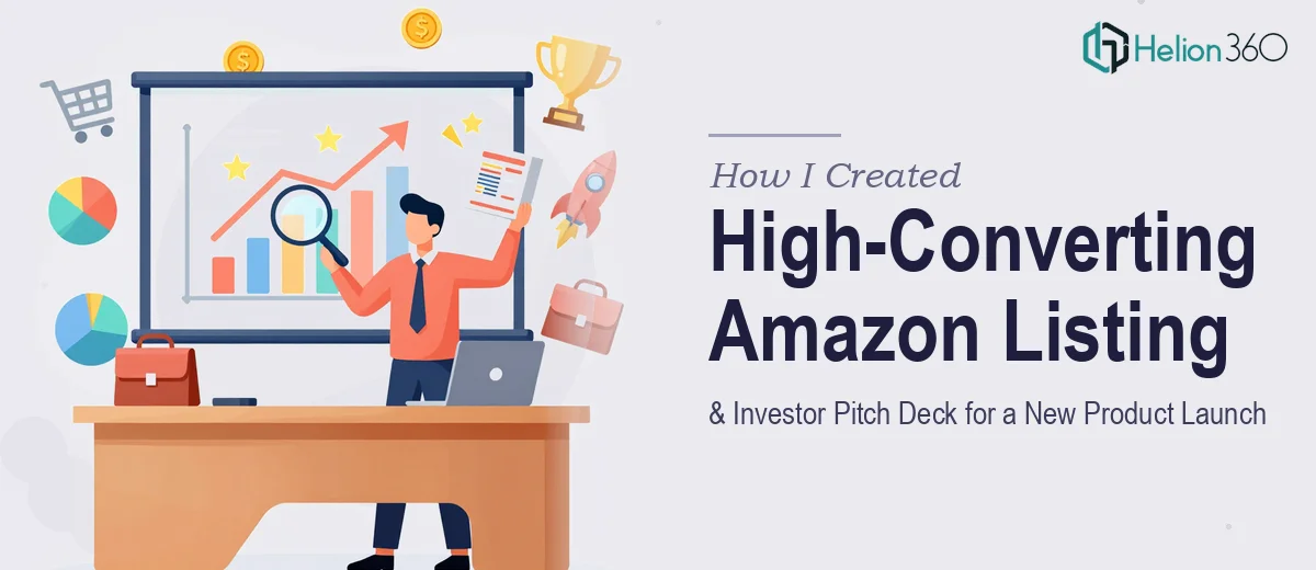 How I Created a High-Converting Amazon Product Listing and Investor Pitch Deck for a New Product Launch
