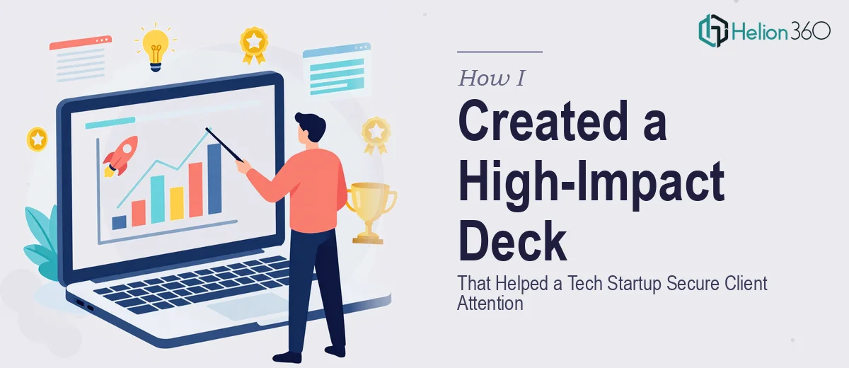 How I Created a High-Impact PowerPoint Deck That Helped a Tech Startup Secure Client Attention