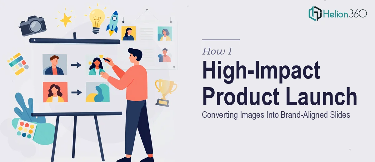 How I Created a High-Impact Product Launch Presentation by Converting Images Into Brand-Aligned Slides