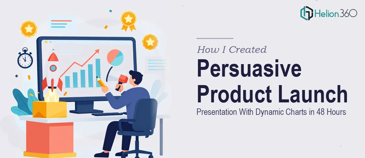 How I Created a Persuasive Product Launch Presentation With Dynamic Charts in 48 Hours