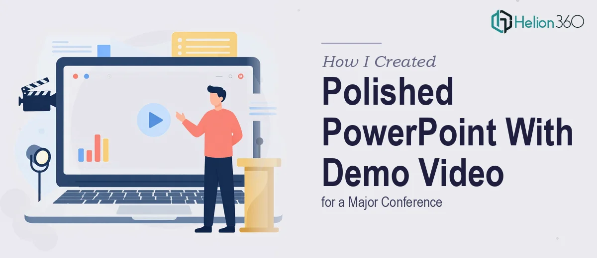 How I Created a Polished PowerPoint Presentation With Embedded Product Demo Video for a Major Conference