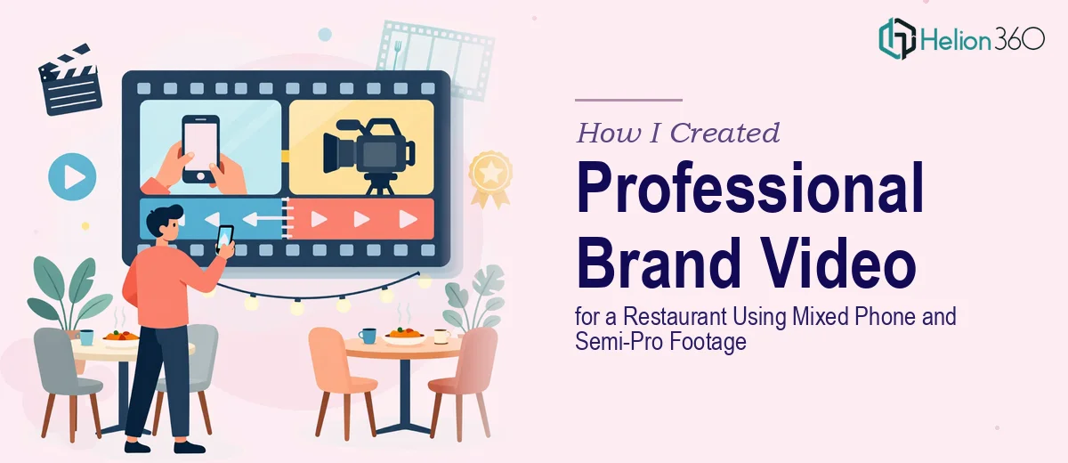How I Created a Professional Brand Video for a Restaurant Using Mixed Phone and Semi-Pro Footage