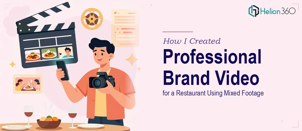 How I Created a Professional Brand Video for a Restaurant Using Mixed Phone and Semi-Pro Footage