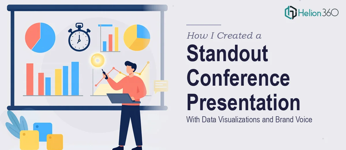 How I Created a Standout 20-Minute Conference Presentation With Data Visualizations and Brand Voice