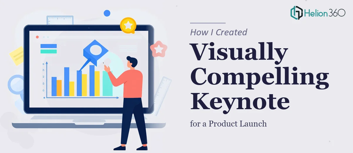 How I Created a Visually Compelling Keynote Presentation for a Product Launch