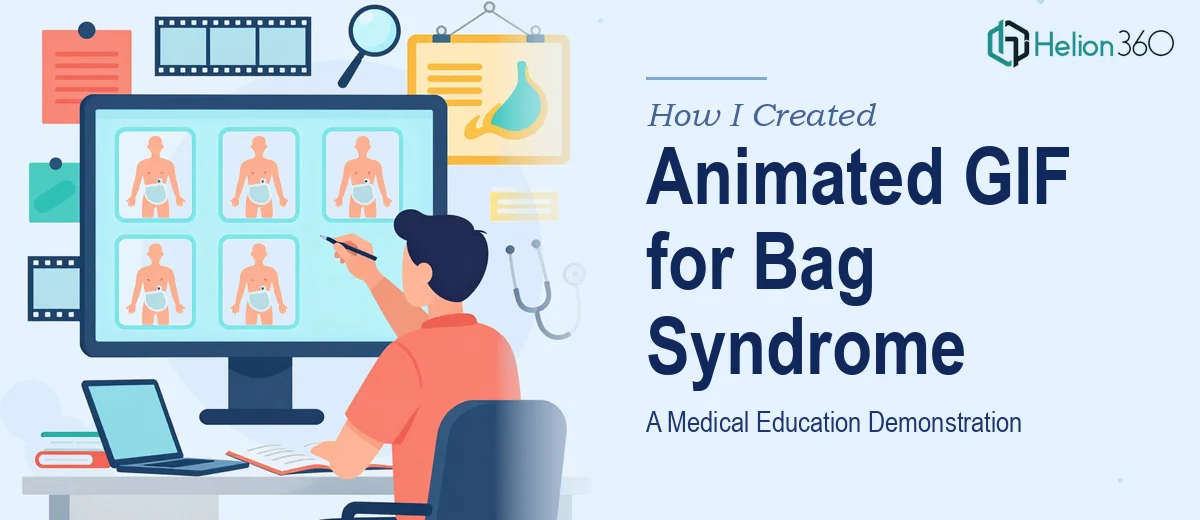 How I Created an Animated GIF to Demonstrate Bag Syndrome for Medical Education