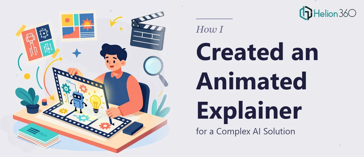 How I Created an Animated Product Explainer for a Complex AI Solution