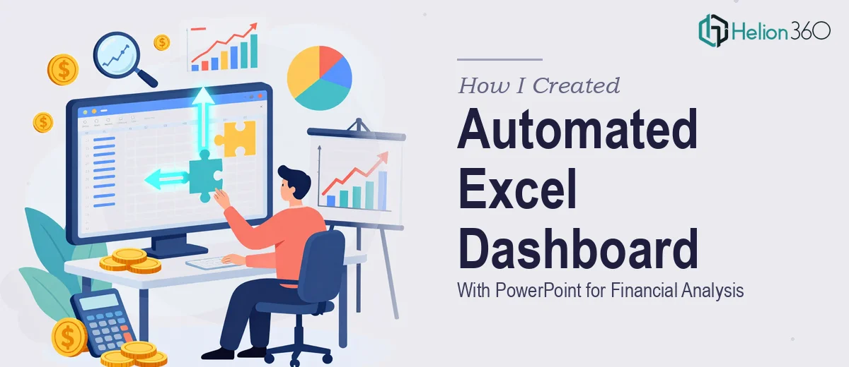 How I Created an Automated Excel Dashboard With a Compelling PowerPoint Presentation for Financial Analysis