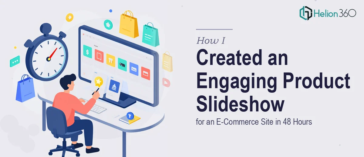 How I Created an Engaging Product Slideshow for an E-Commerce Site in 48 Hours