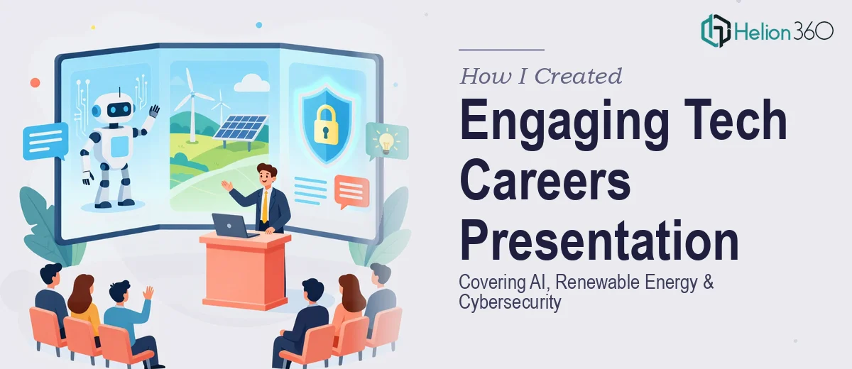 How I Created an Engaging Tech Careers Presentation Covering AI, Renewable Energy, and Cybersecurity