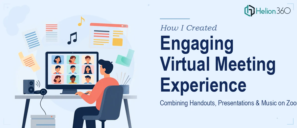 How I Created an Engaging Virtual Meeting Experience: Combining Handouts, Presentations, and Music on Zoom