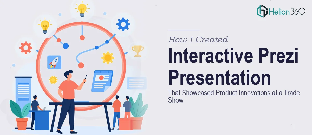 How I Created an Interactive Prezi Presentation That Showcased Product Innovations at a Trade Show