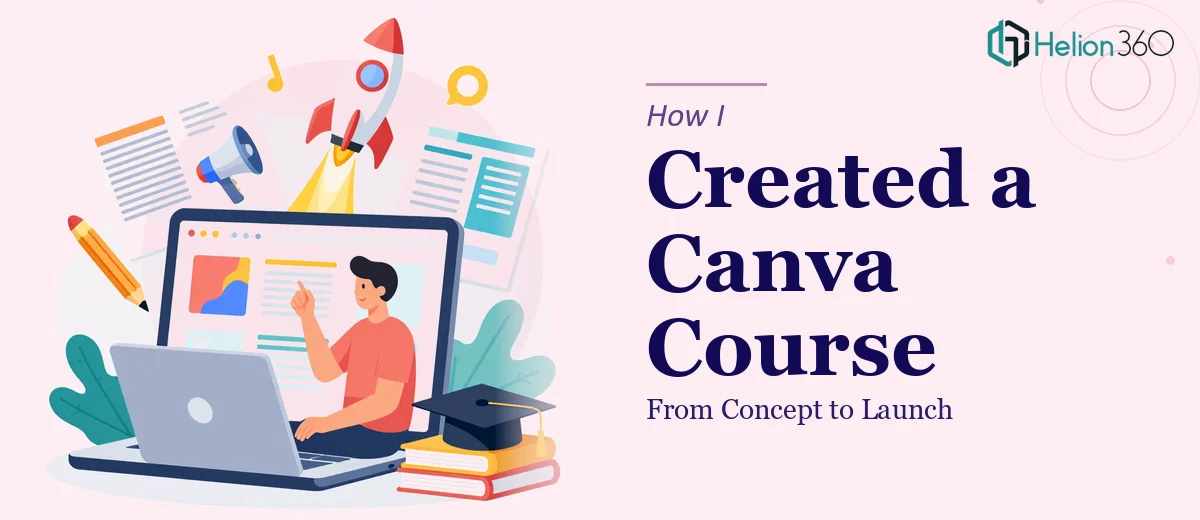 How I Created an Introductory Canva Course From Concept to Launch