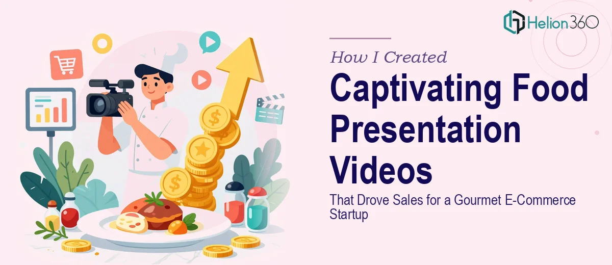 How I Created Captivating Food Presentation Videos That Drove Sales for a Gourmet E-Commerce Startup