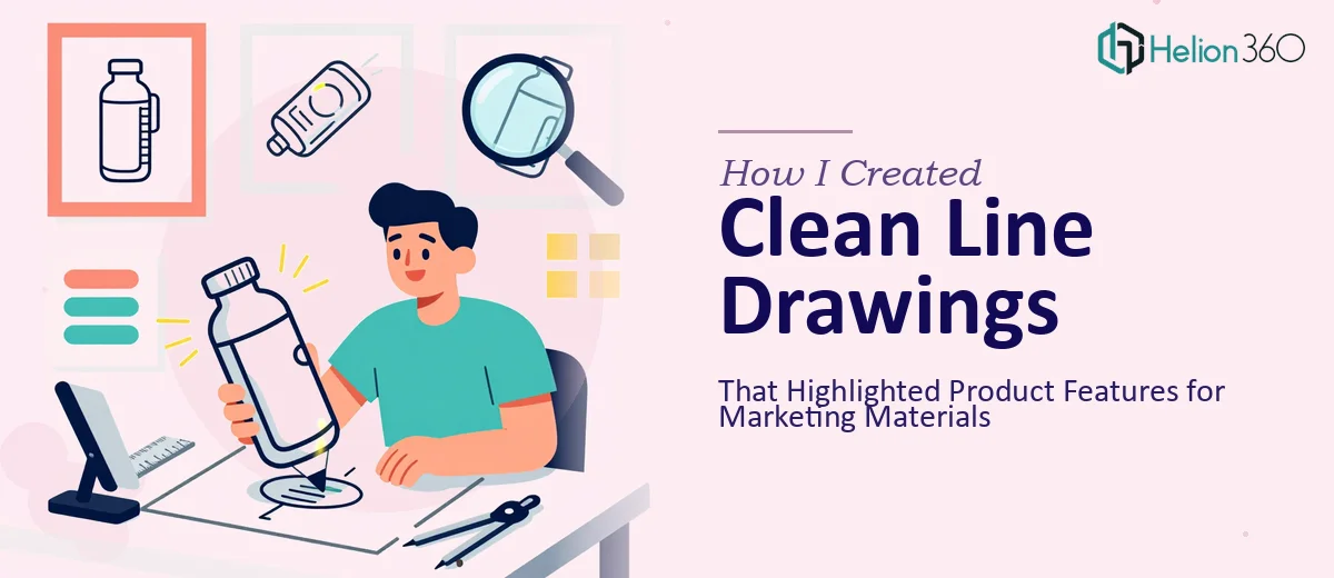 How I Created Clean Line Drawings That Highlighted Product Features for Marketing Materials