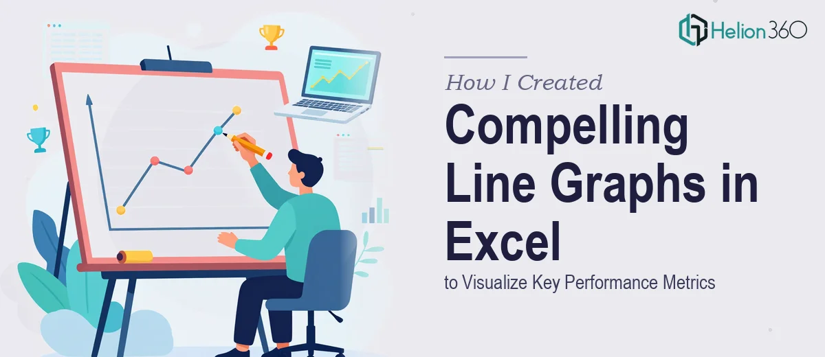 How I Created Compelling Line Graphs in Excel to Visualize Key Performance Metrics