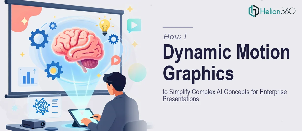 How I Created Dynamic Motion Graphics to Simplify Complex AI Concepts for Enterprise Presentations