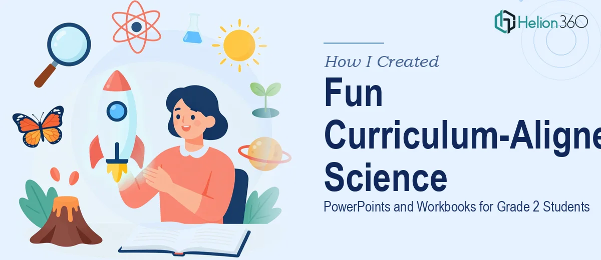 How I Created Fun and Curriculum-Aligned Science PowerPoints and Workbooks for Grade 2 Students