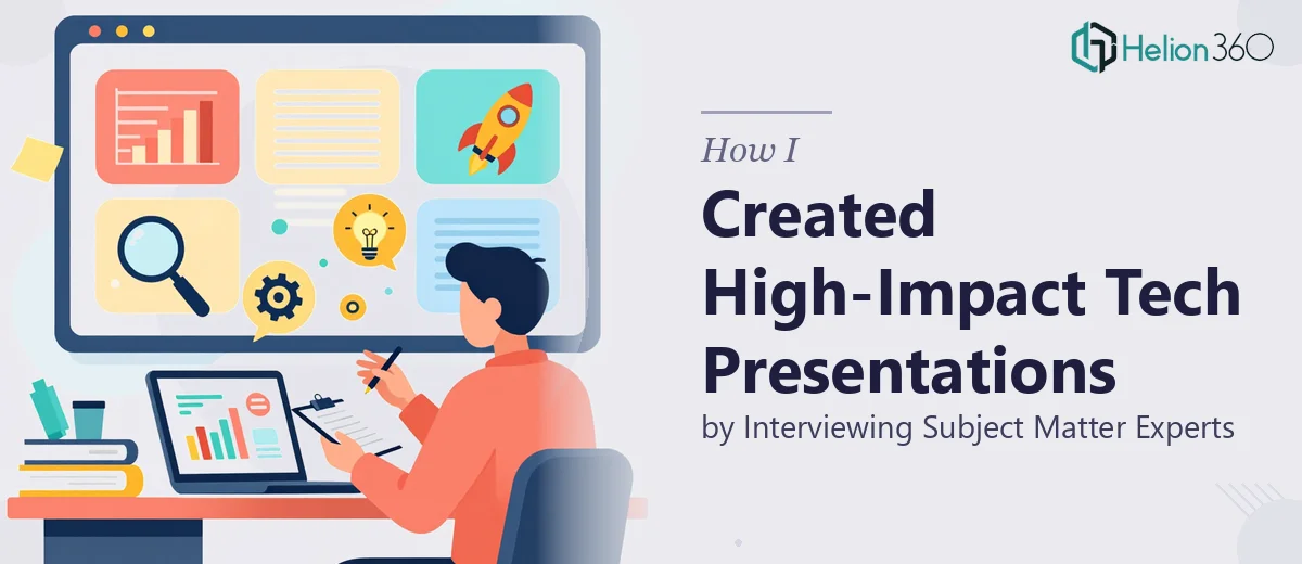 How I Created High-Impact Tech Presentations by Interviewing Subject Matter Experts