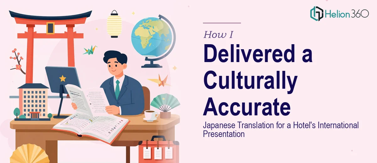 How I Delivered a Culturally Accurate Japanese Translation for a Hotel's International Presentation