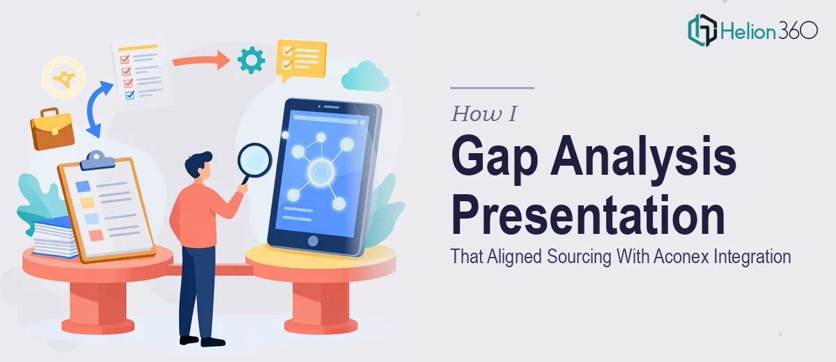 How I Delivered a Gap Analysis Presentation That Aligned Sourcing Procedures With Aconex Integration