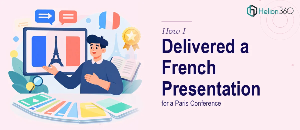 How I Delivered a Professional French Translation of a 10-Slide English Presentation for a Paris Conference