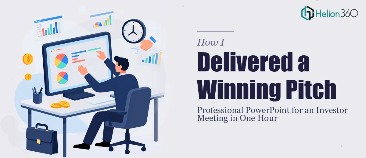 How I Delivered a Professional PowerPoint Presentation for an Investor Meeting in One Hour