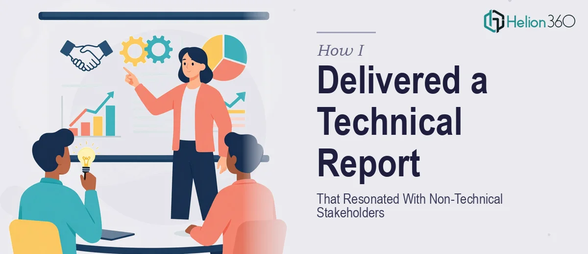 How I Delivered a Technical Partnership Report That Resonated With Non-Technical Stakeholders