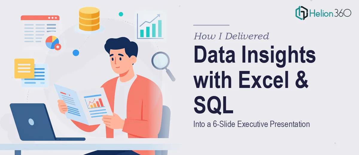 How I Delivered Data Insights: Combining Excel Analysis and SQL Queries Into a 6-Slide Executive Presentation