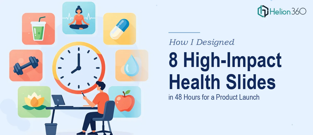 How I Designed 8 High-Impact Health and Wellness Slides in 48 Hours for a Product Launch