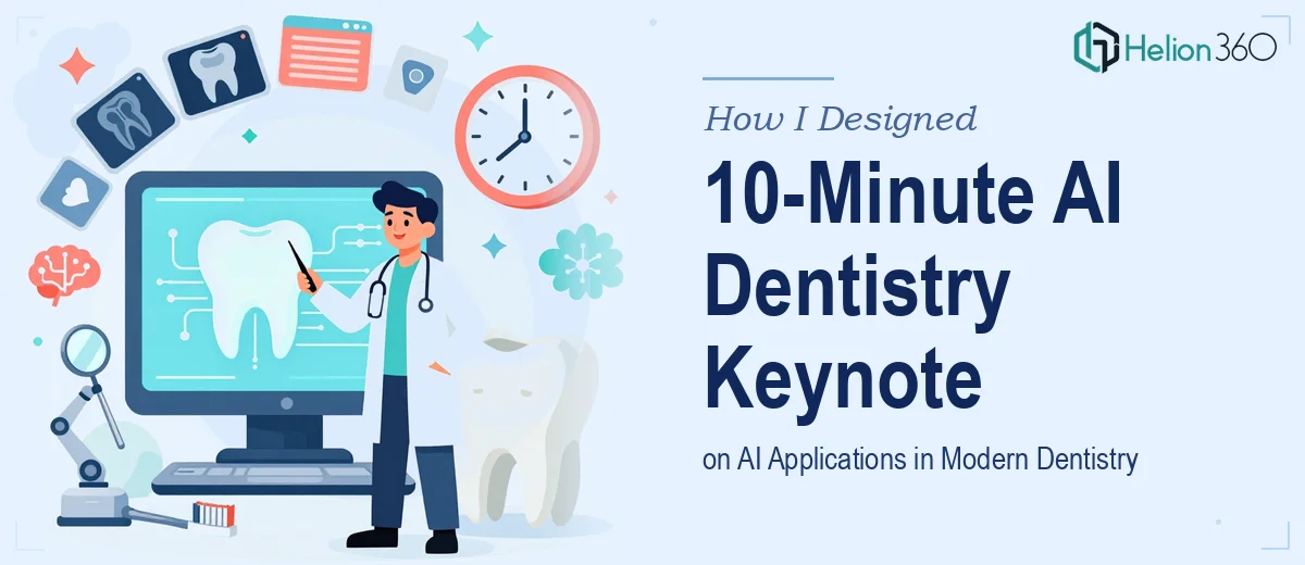 How I Designed a 10-Minute Keynote Presentation on AI Applications in Modern Dentistry