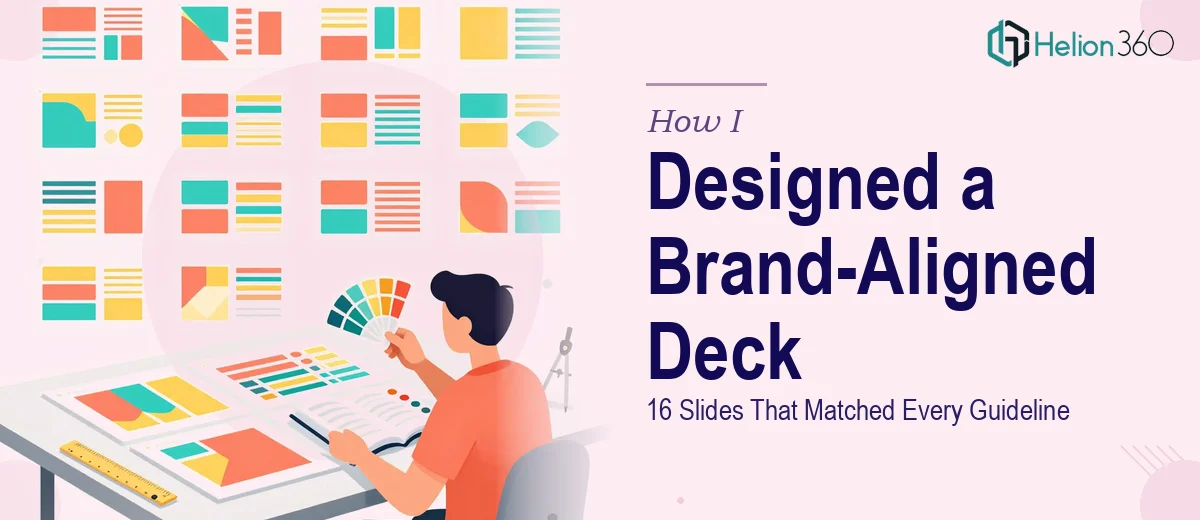 How I Designed a 16-Slide Presentation Deck That Aligned With Brand Guidelines