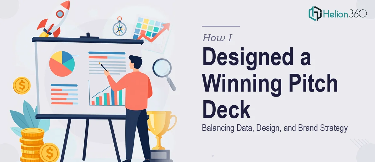 How I Designed a 25-Slide Investor Pitch Deck That Balanced Data, Design, and Brand Strategy