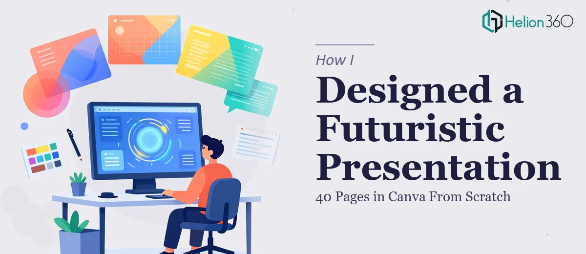How I Designed a 40-Page Futuristic Presentation in Canva From Scratch