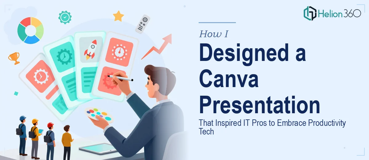 How I Designed a 5-Slide Canva Presentation That Inspired IT Professionals to Embrace Productivity Technology