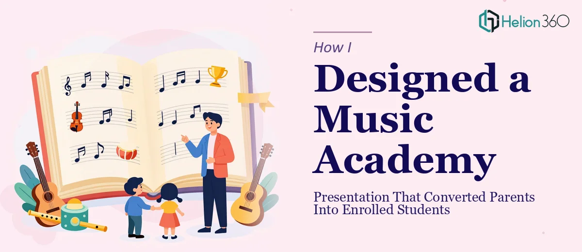 How I Designed a 6-Page Music Academy Presentation That Converted Parents Into Enrolled Students