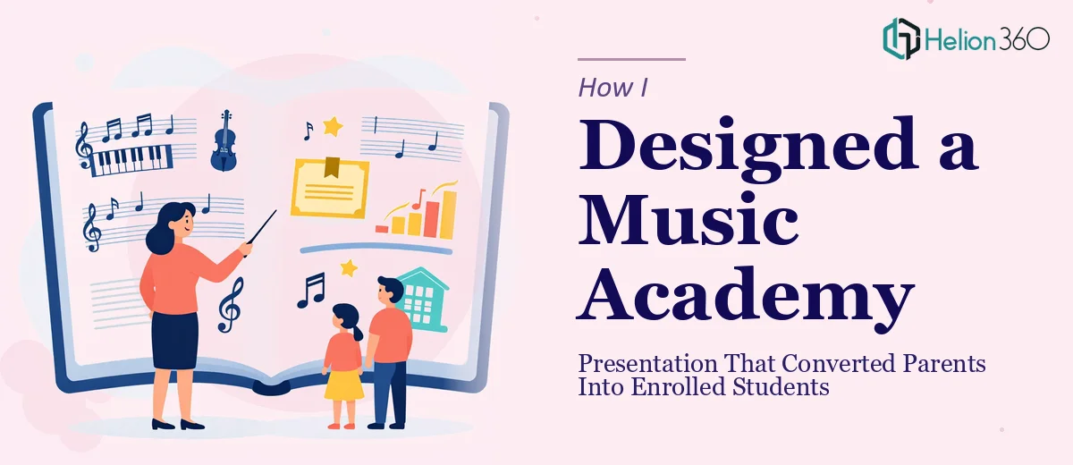 How I Designed a 6-Page Music Academy Presentation That Converted Parents Into Enrolled Students