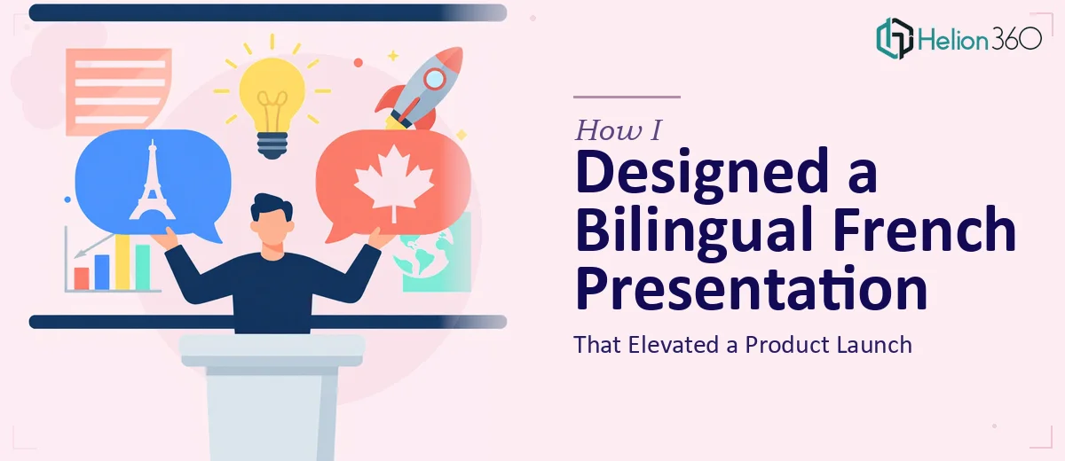 How I Designed a Bilingual French Presentation That Elevated a Product Launch
