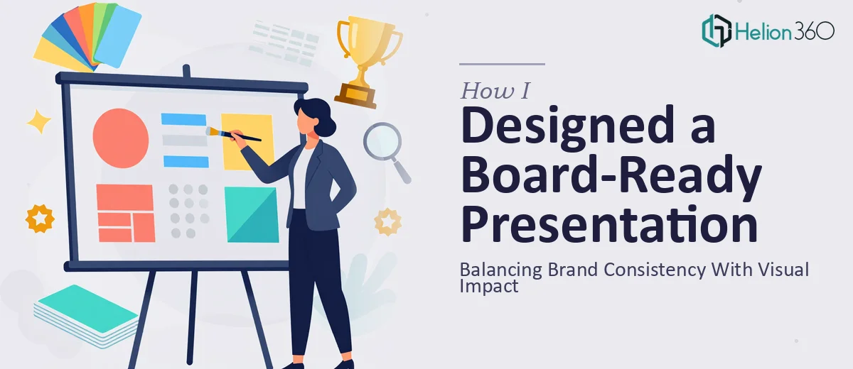 How I Designed a Board-Ready PowerPoint Presentation That Balanced Brand Consistency With Visual Impact
