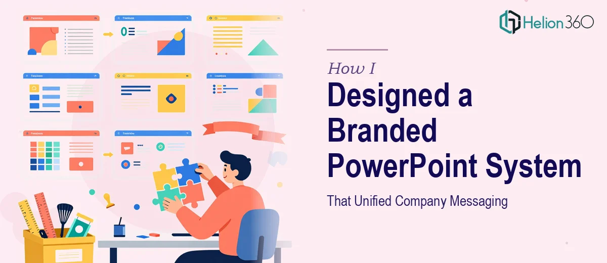 How I Designed a Branded PowerPoint Template System That Unified Company Messaging