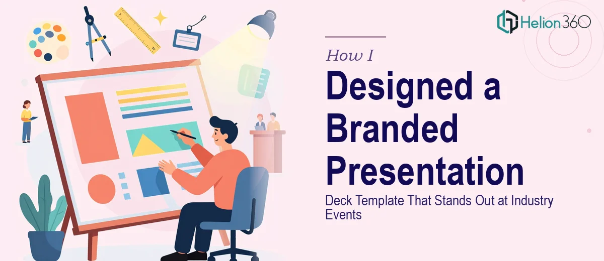 How I Designed a Branded Presentation Deck Template That Stands Out at Industry Events
