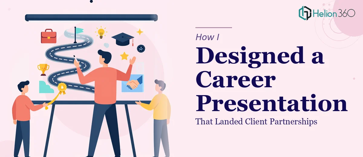 How I Designed a Career Journey Presentation That Landed Client Partnerships