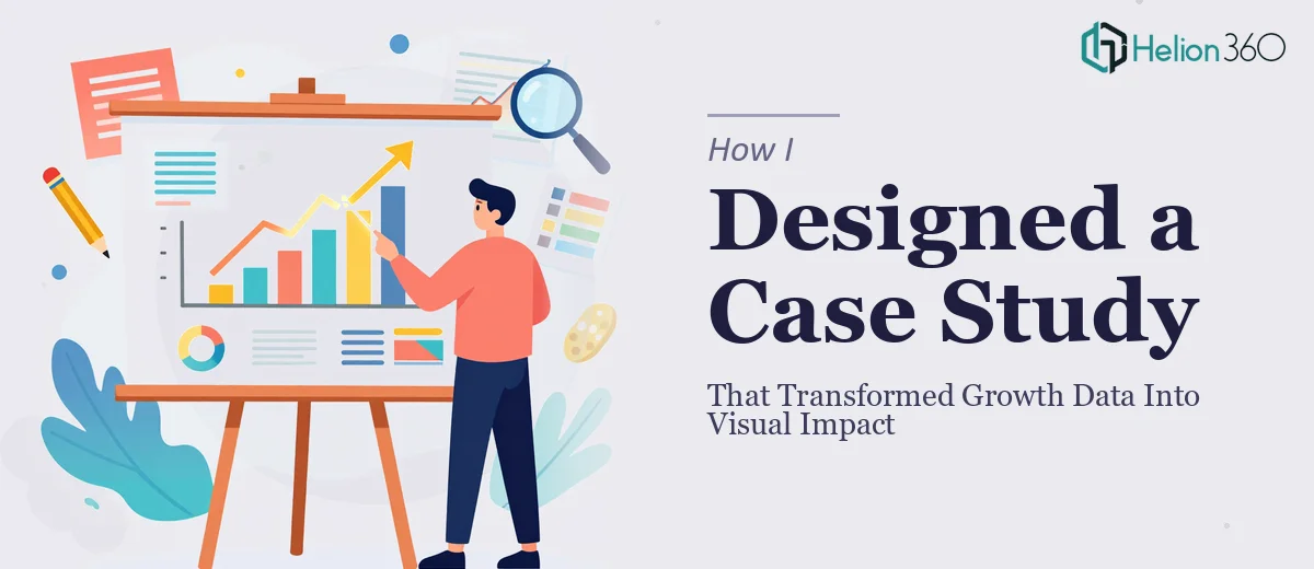 How I Designed a Case Study Presentation That Transformed Company Growth Data Into Visual Impact