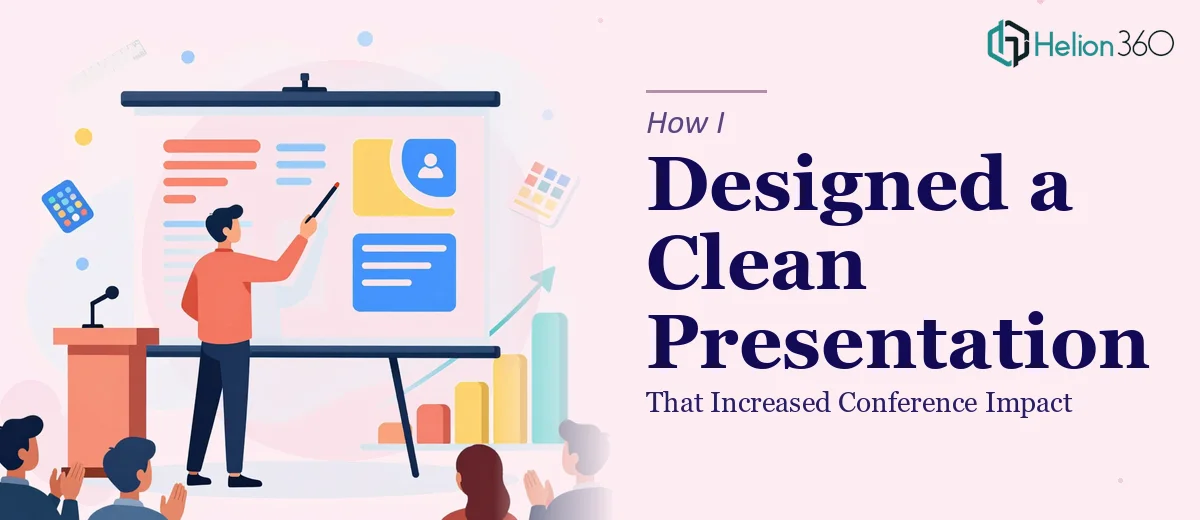 How I Designed a Clean PowerPoint Presentation That Increased Conference Impact